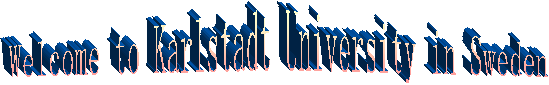 Welcome to Karlstadt University in Sweden